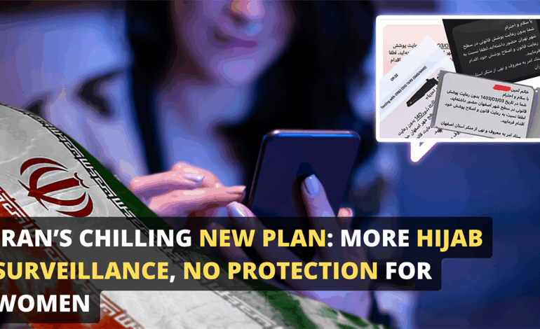Iran’s Chilling New Plan: More Hijab Surveillance, No Protection for Women