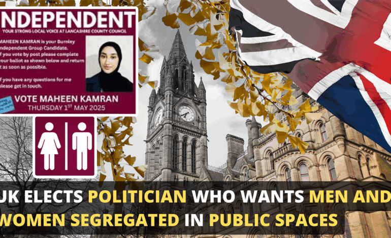 UK Elects Politician Who Wants Men and Women Segregated in Public Spaces