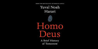 A review of Yuval Noah Harari latest book, Homo Deus